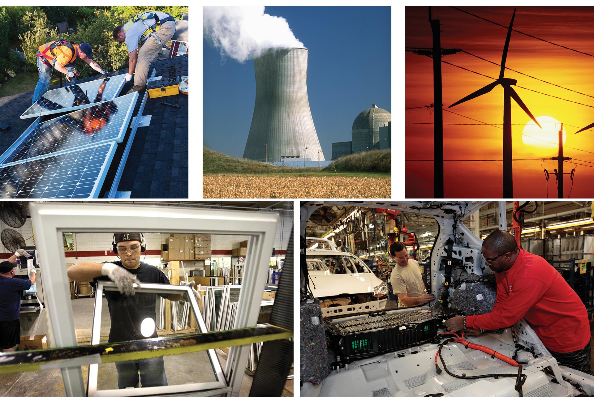 men installing solar panels; nuclear power plant; wind turbines at sunset; man assembling window; workers on automobile assembly line